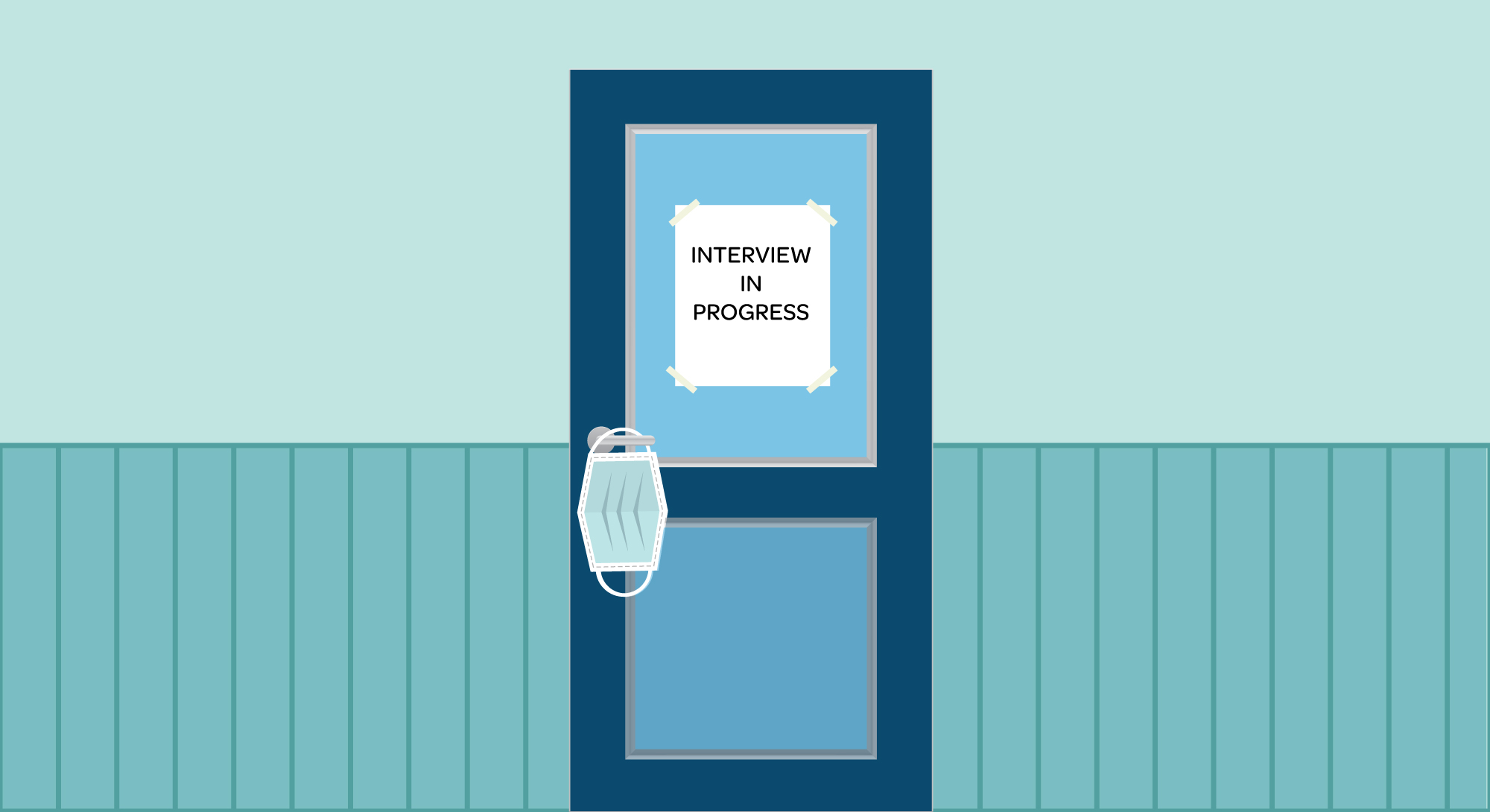 Door with an interview sign and a mask hanging from the door
