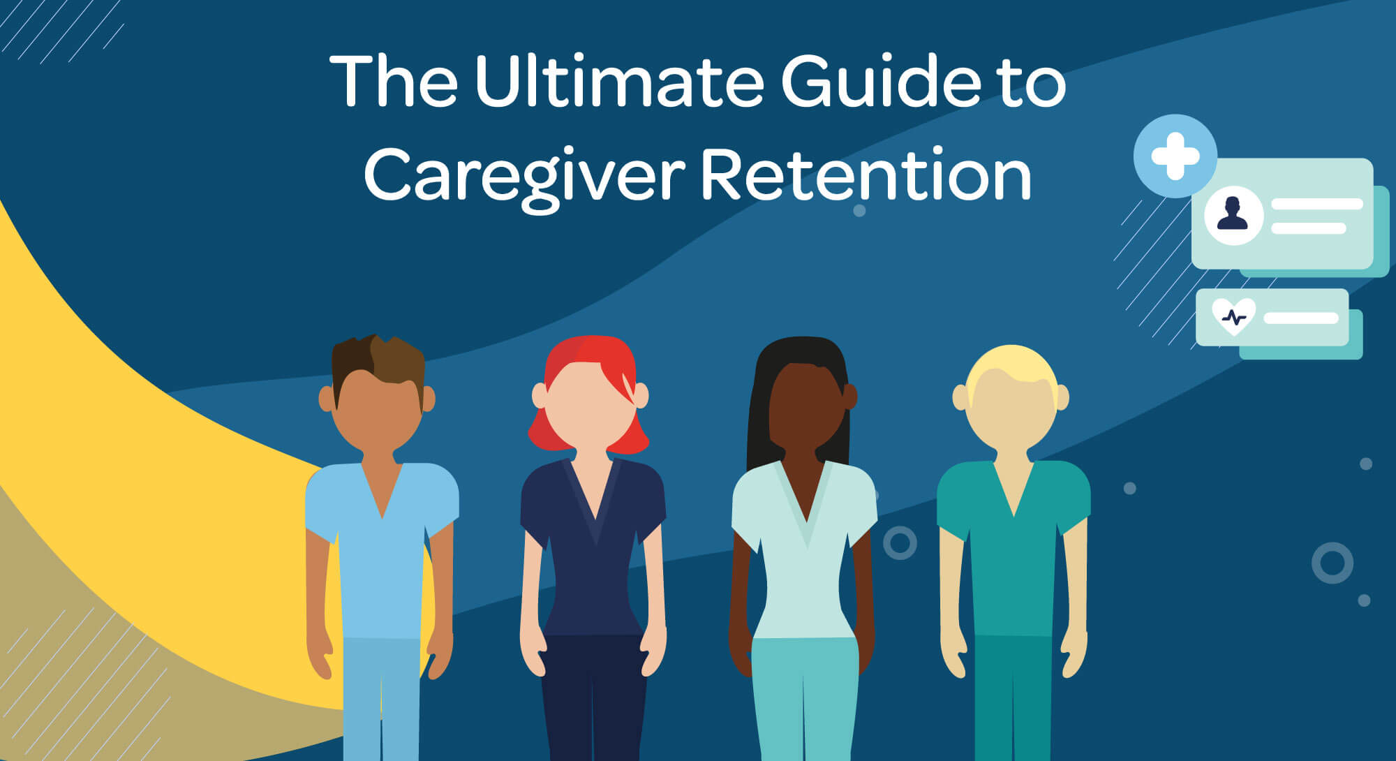 Image for the ultimate guide to caregiver retention